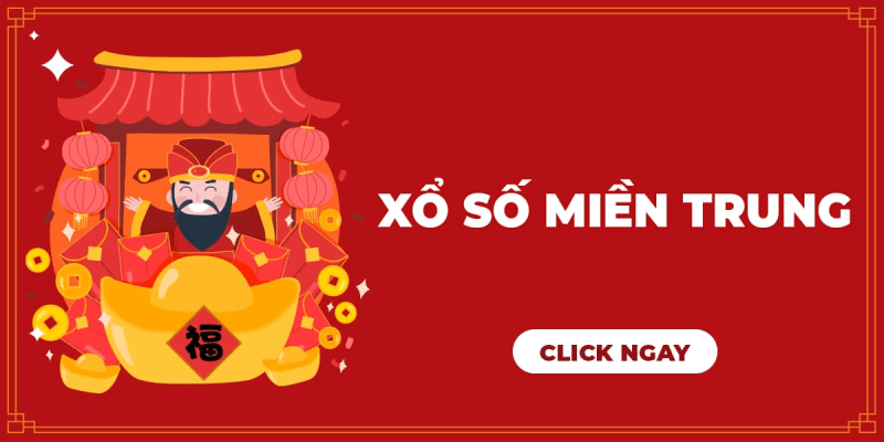 Xổ Số Miền Trung – Nguồn gốc, luật chơi, cẩm nang vào tiền